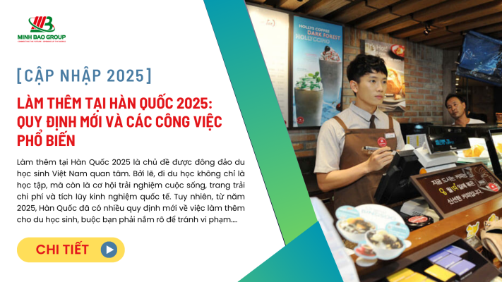 Làm thêm tại Hàn Quốc 2025